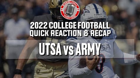 Utsa Vs Army Quick Reaction And Recap College Football 2022 Youtube