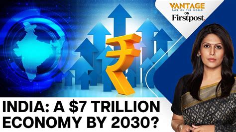 India S Big Bet New Delhi Targets To Be A Trillion Economy By