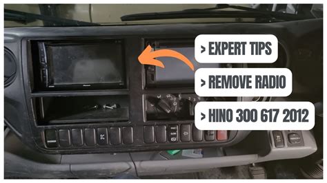 expert tips   remove factory radio hino truck  series
