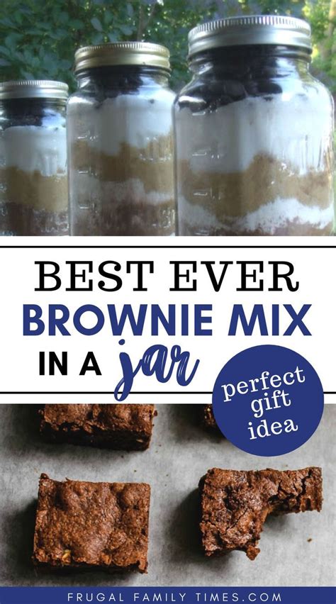 The Best Brownies In A Jar Recipe Ever A Wonderful Gift Idea