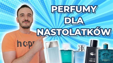 NAJLEPSZE PERFUMY DLA NASTOLATKÓW PERFUMY DO SZKOŁY TANIE PERFUMY