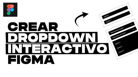 Cómo diseñar un dropdown interactivo en Figma Tutorial Figma figma
