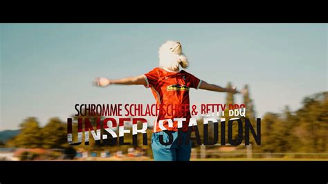 UNSER STADION SCHROMME SCHLACHTSCHIFF BETTY BBQ OFFICIAL VIDEO