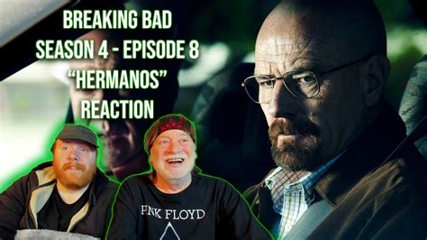 BREAKING BAD Reaction SEASON 4 EPISODE 8 Hermanos FIRST TIME