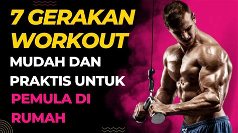 Gerakan Workout Untuk Pemula Di Rumah Mudah Dan Praktis Youtube