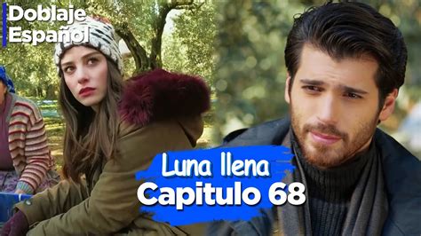 Luna llena Capitulo 68 Doblado Español Dolunay YouTube