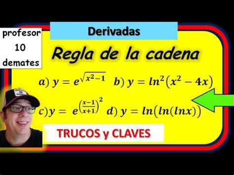 Regla De La Cadena Ejercicios Resueltos Derivada De Una Funci N