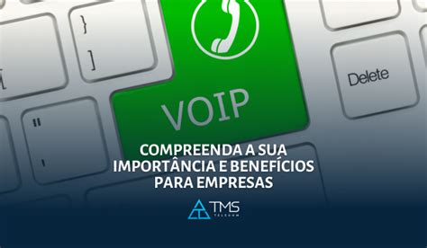 Benefícios do VoIP para Empresas para Transformar a Comunicação