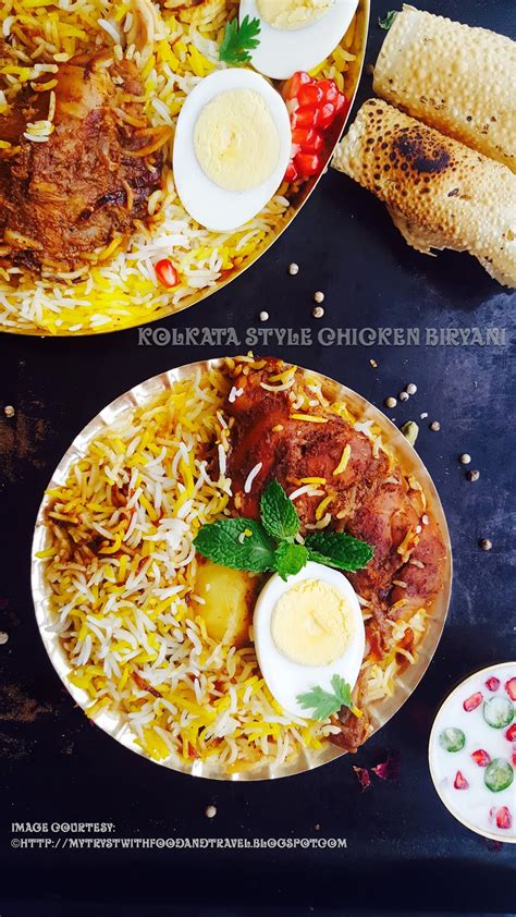 My Tryst With Food And Travel Kolkata Style Chicken Biryani Recipe