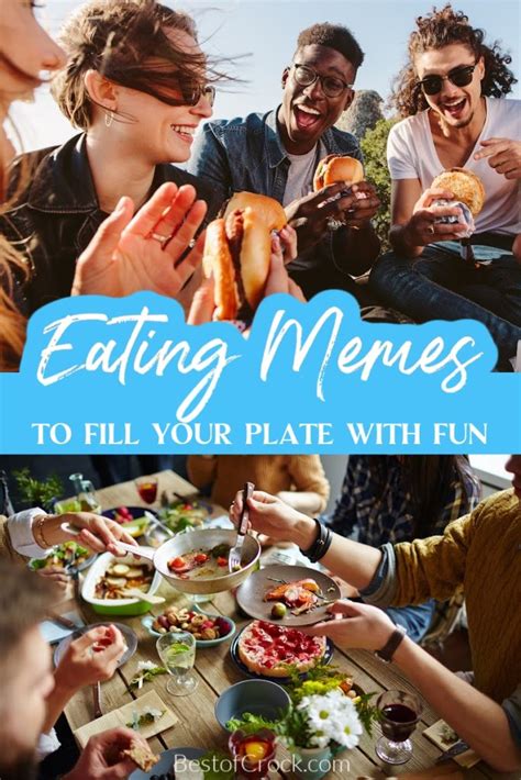 Funny Eating Memes to Fill Your Plate with Fun - Best of Crock