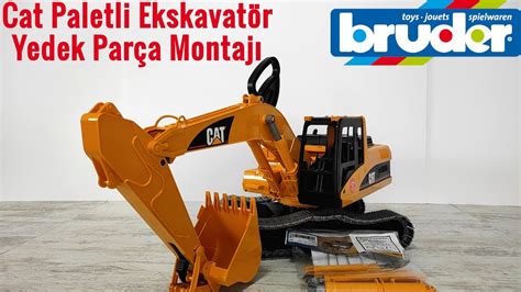 Bruder Caterpillar Paletli Ekskavat R Yedek Par A Montaj