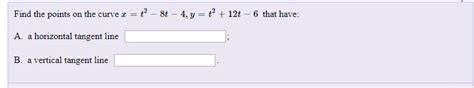 Solved Find The Points On The Curve X ť 8t 4 Y ť