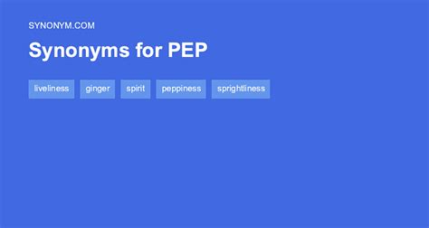 Another Word For Pep Synonyms And Antonyms