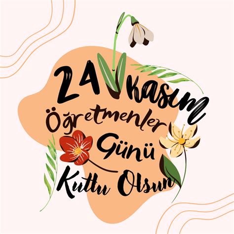 En Güzel Öğretmenler Günü Sözleri 24 Kasım Kutlama Mesajları jurnalci