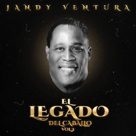 Jandy Ventura Estrena Su Nuevo álbum “el Legado Del Caballo Vol 2