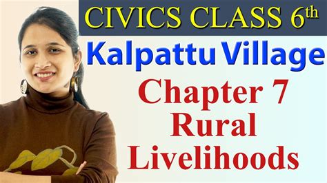 Kalpattu Village Chapter 7 Rural Livelihoods Civics Social