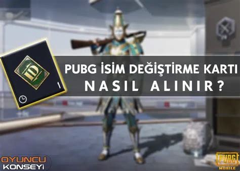 PUBG İsim Değiştirme Kartı Nasıl Alınır Oyuncu Konseyi