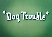 Dog Trouble (1942) - Tom and Jerry Theatrical Cartoon Series