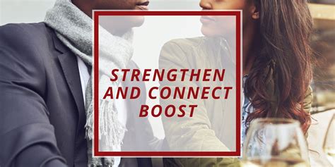 Strengthen And Connect Boost Relationship Boosters