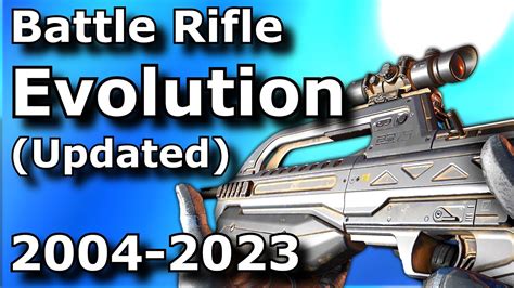 The Complete Evolution Of Halos Battle Rifle Youtube