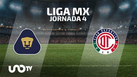 Pumas Vs Toluca Cu Ndo Y D Nde Ver El Partido De La Jornada Del