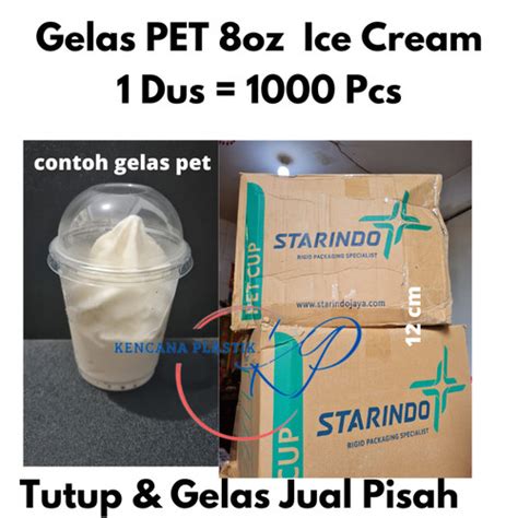 Jual Gelas Cup Ice Es Cream Sundae PET 8 Oz Starindo 1 Dus 1000 Pcs 1