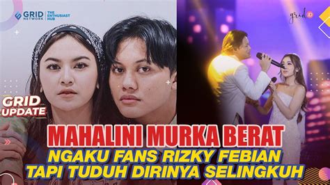 Murka Mahalini Emosi Dituduh Selingkuh Dari Rizky Febian Sampai Ancam