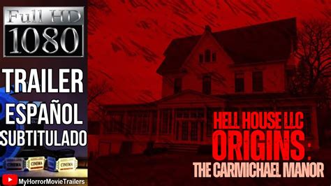 Hell House Llc Origins The Carmichael Manor 2023 Trailer Hd