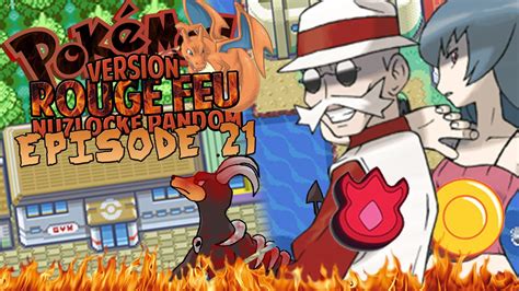 Deux Badges En Un Episode POKEMON VERSION ROUGE FEU NUZLOCKE RANDOM