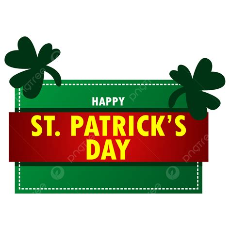 Happy Saint Patricks Day Clipart Png Images Happy Patrick Day Sign With Clover Accesories Flat