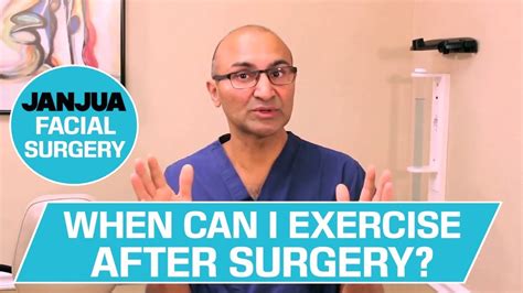 When Can I Exercise After Surgery 59 Plus 1 Dr Tanveer Janjua