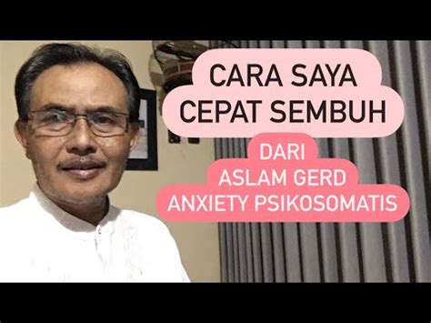 Cara Saya Cepat Sembuh Dari Asam Lambung Psikosomatis Berbagisehat