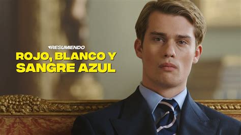 Rojo Blanco Y Sangre Azul Resumen En Minutos Prime Video Youtube