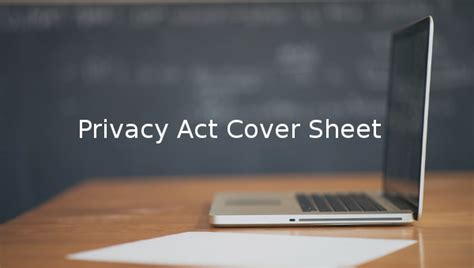 11 Privacy Act Cover Sheet Templates Free Sample Example Format