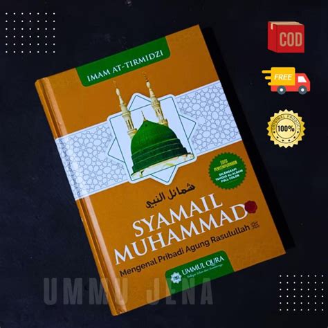 Buku Syamail Nabi Muhammad Mengenal Pribadi Agung Rasulullah Lazada