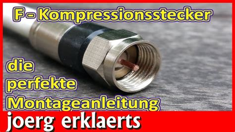 Sat Stecker Montieren F Kompressionsstecker Auf Koaxialkabel Satkabel