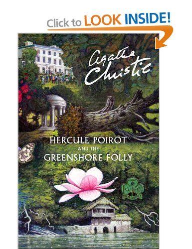 Hercule Poirot And The Greenshore Folly