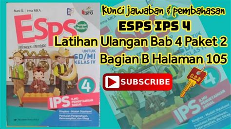 Kunci Jawaban Dan Pembahasan Esps Ips Kelas Latihan Ulangan Bab