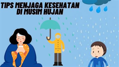 Lakukan 7 Cara Ini Untuk Menjaga Kesehatan Di Musim Hujan Youtube