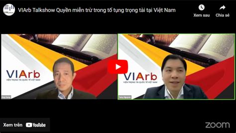 Viarb Talkshow Immunity In Arbitration Proceedings In Vietnam Eplegal