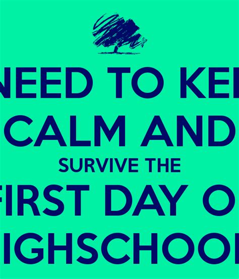 First Day Of High School Quotes. QuotesGram