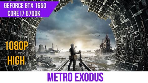 Metro Exodus GTX 1650 FullHD High Settings YouTube