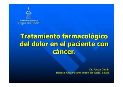 Tratamiento farmacológico del dolor en el paciente con cáncer Dr