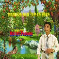 Manusia Dan Taman Edenwalter Padoma Mora Walkman