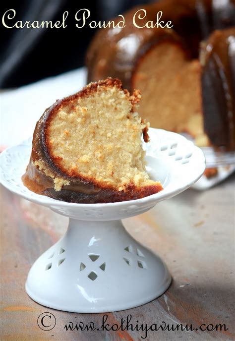 Caramel Pound Cake With Caramel Icing Recipe Kothiyavunu