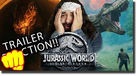 Jurassic World 2 Trailer Reaction Youtube