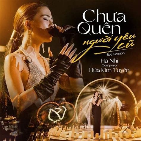 Hà Nhi Chưa Quên Người Yêu Cũ Live Version Single Lyrics And Tracklist Genius