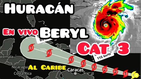 Tormenta Beryl Ser Hurac N De Categor A En El Caribe Weather