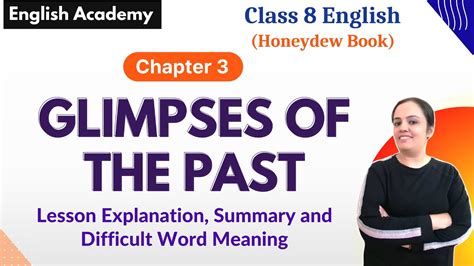 Glimpses Of The Past Class English Honeydew Book Chapter