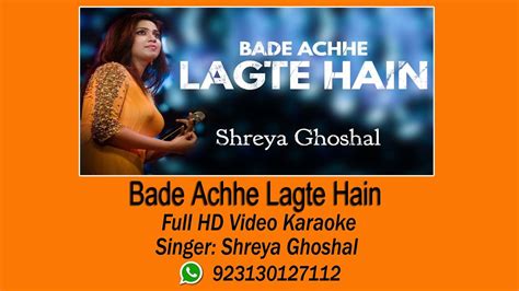 Bade Achhe Lagte Hain Video Karaoke Youtube